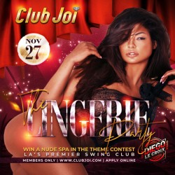 Lingerie Friday at Club Joi If all goes well Your Outfit will Not Survive the Night!