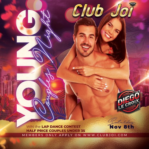 Young Couples Night at Club Joi *Half Price for Couples Under 35!!!