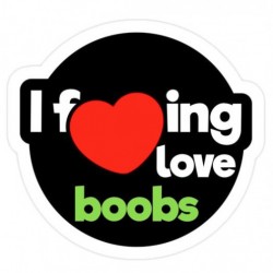 I Fucking Love Boobs