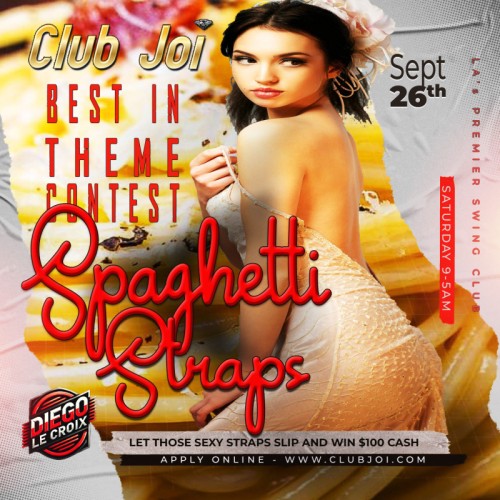Spaghetti Straps at Club Joi Let Those Sexy Straps Fall and WIN!