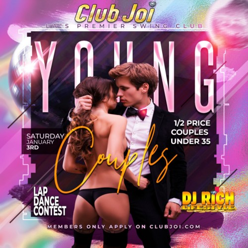 Young Couples Night at Club Joi *Half Price for Couples Under 35!!!