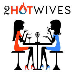 2 Hotwives