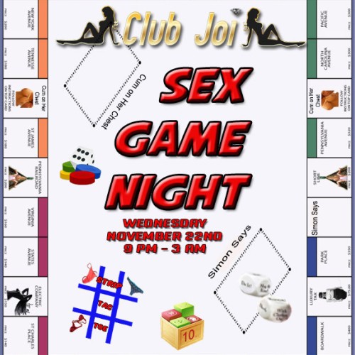 Sex Game Night at Club Joi Fun and Frolic with Friends. You can Sleep in the Next Day!