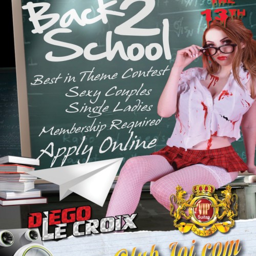 Back to Schoolgirl Friday at Club Joi Friday the 13th. Schoolgirl. What Could Go Wrong?