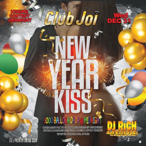 NYE Kiss at Club Joi 1000 Balloon Drop at Midnight!!!