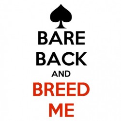 Bare Back & Breed Me